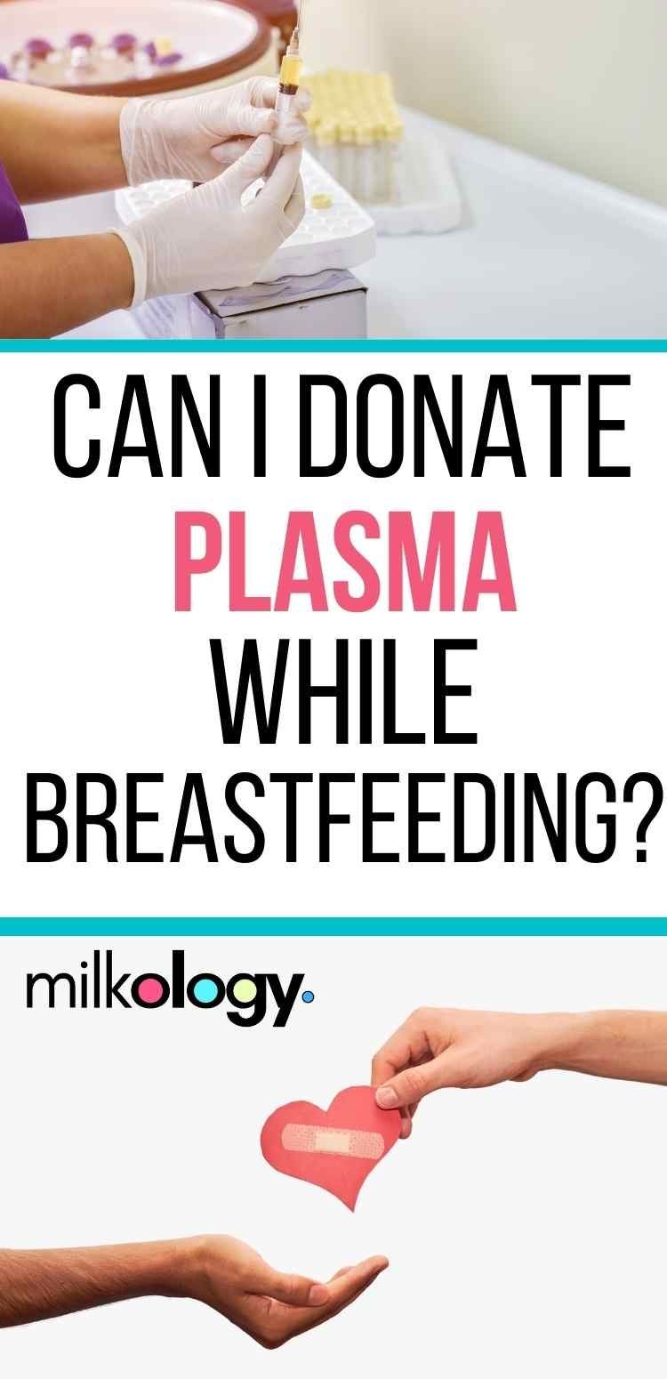 can you donate plasma while breastfeeding