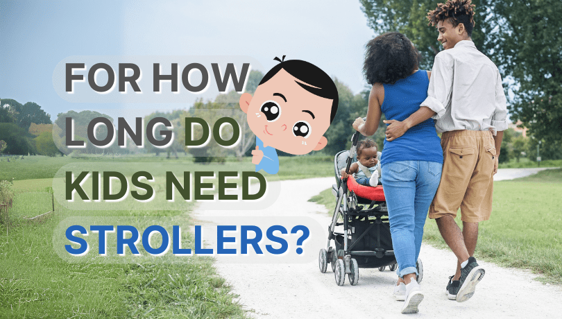 how long do kids use strollers