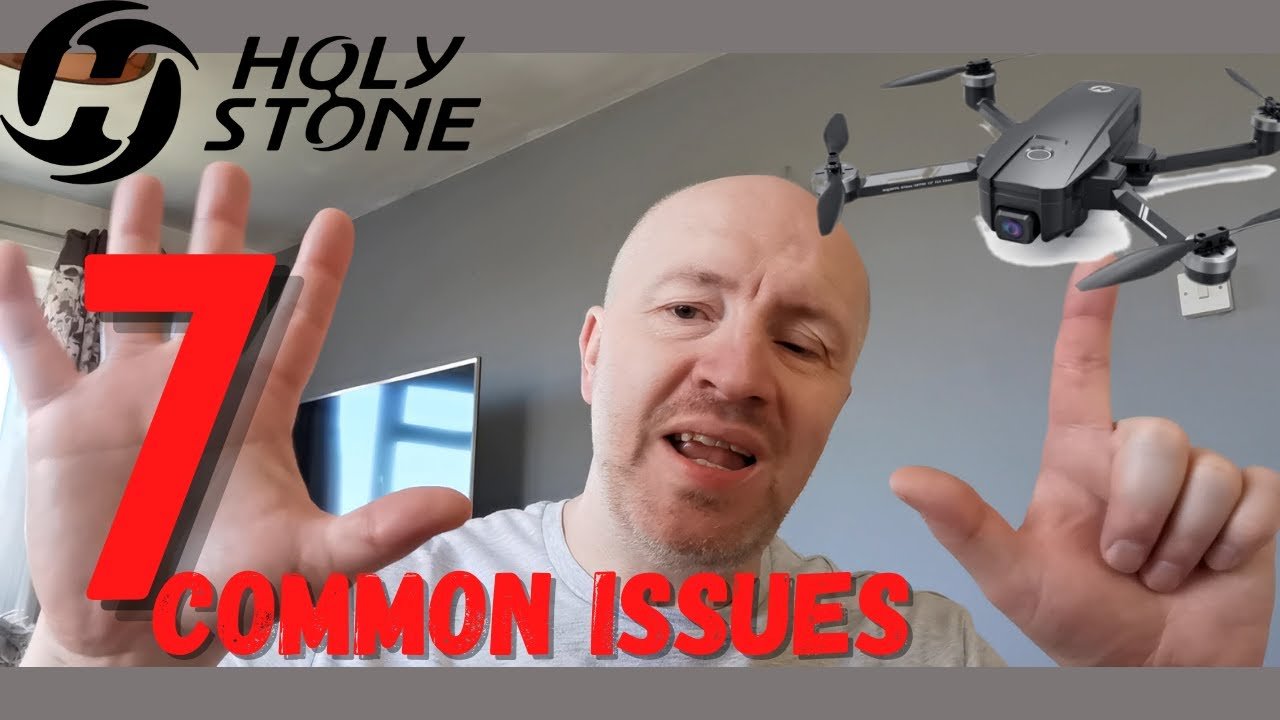 Holy Stone Drone Problems