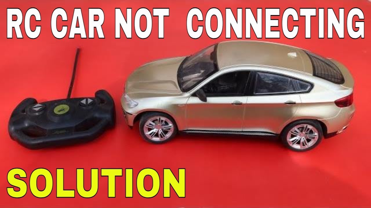 Rc Car Not Working