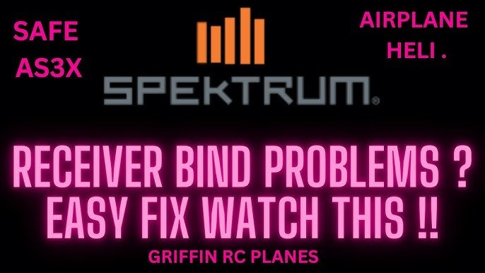 Spektrum Receiver Binding Problems